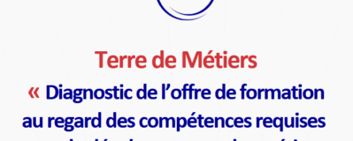 Terre de Métiers : Publication des rapports et restitution du diagnostic